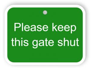 Please keep the gate shut - green sign