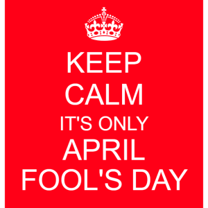 Keep calm - April Fool's Day