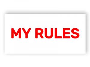 My rules sign